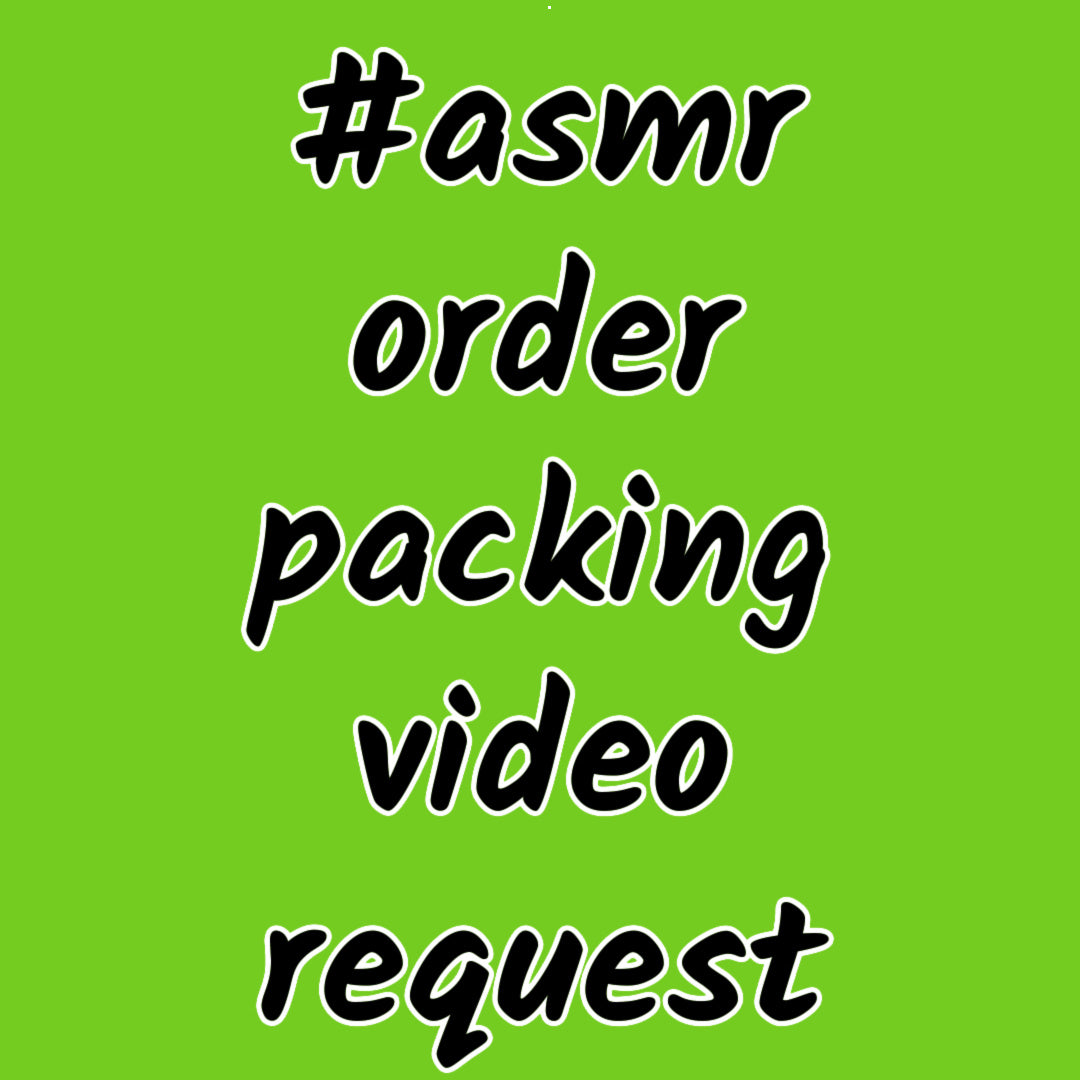 ASMR Order Packing Video Request